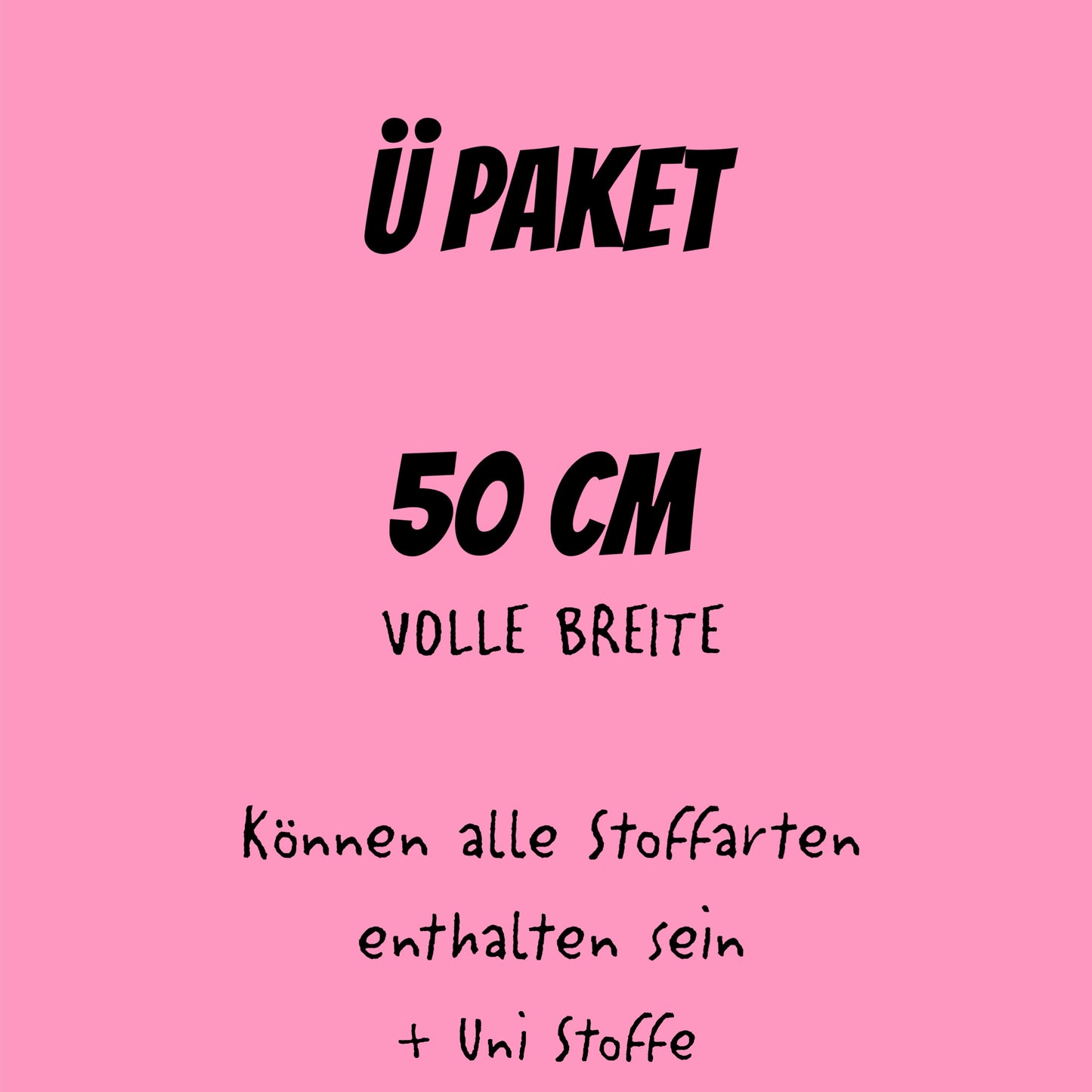 Ü - Paket 4x50cm (NUR GEMISCHT ERHÄLTLICH)